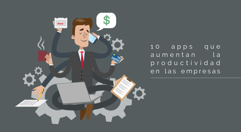 10 apps que ayudan a la productividad de las empresas | EUDE Business